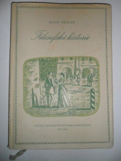 ALOIS JIRÁSEK - FILOSOFSKÁ HISTORIE