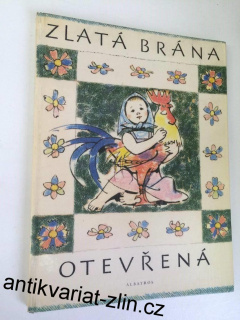 ZLATÁ BRÁNA OTEVŘENÁ