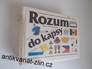 MALÁ ENCYKLOPEDIE - ROZUM DO KAPSY 