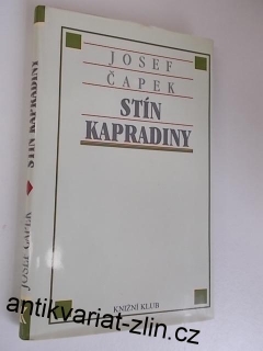 JOSEF ČAPEK - STÍN KAPRADINY