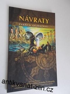 NÁVRATY nauka o reinkarnaci