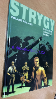 STRYGY VOLÁNÍ PŮLNOCI