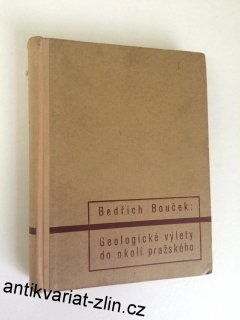 BEDŘICH BOUČEK - Geologické výlety do okolí pražského