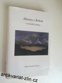NEALE DONALD WALSCH - HOVORY S BOHEM II 