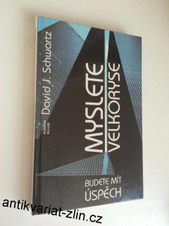 DAVID J. SCHWARTZ - MYSLETE VELKORYSE
