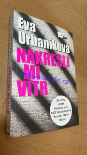 EVA URBANÍKOVÁ - NAKRESLI MI VÍTR