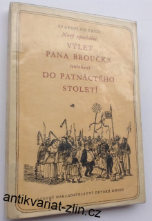 SVATOPLUK ČECH - NOVÝ EPOCHÁLNÍ VÝLET PANA BROUČKA