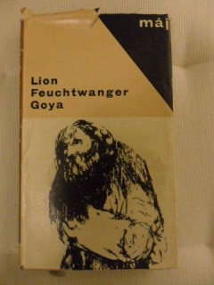 LION FEUCHTWANGER - GOYA