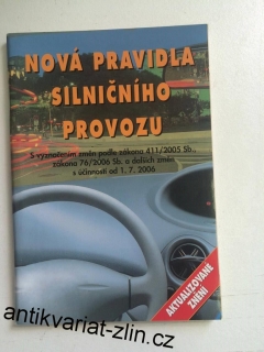 NOVÁ PRAVIDLA SILNIČNÍHO PROVOZU