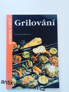 VERONIKA MÜLLEROVÁ - GRILOVÁNÍ