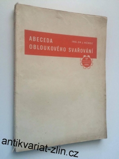 J. NĚMEC - ABECEDA OBLOUKOVÉHO SVAŘOVÁNÍ
