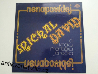 LP MICHAL DAVID : NENAPOVÍDEJ