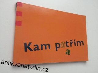 KAM PATŘÍM