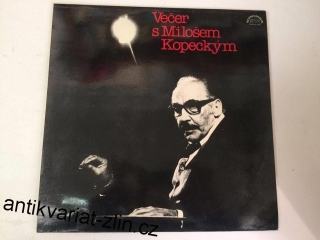 LP DESKA - VEČER S MILOŠEM KOPECKÝM