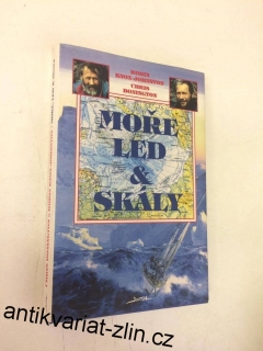 ROBIN KNOX - JOHNSON, CHRIS BONINGTON : MOŘE LED & SKÁLY