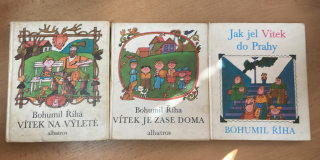 BOHUMIL ŘÍHA - Bohumil: Jak jel Vítek do Prahy : Vítek na výletě : Vítek je zase doma