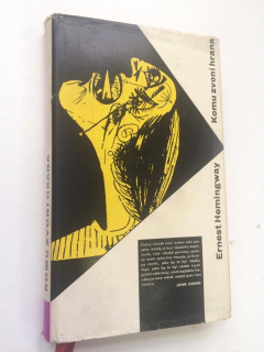 ERNEST HEMINGWAY - KOMU ZVONÍ HRANA