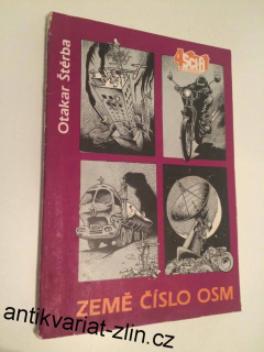 OTAKAR ŠTĚRBA : ZEMĚ ČÍSLO OSM