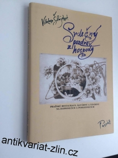VIKTOR ŠLAJCHRT : SRDEČNÝ POZDRAV Z HOSPODY
