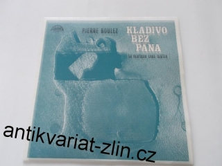 LP PIERRE BOULEZ - KLADIVO BEZ PÁNA