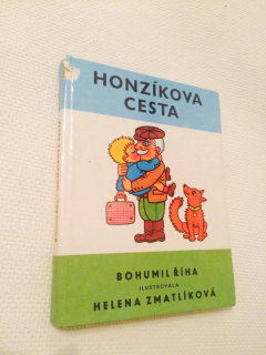 BOHUMIL ŘÍHA : HONZÍKOVA CESTA