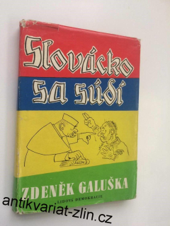 ZDENĚK GALUŠKA : SLOVÁCKO SA SÚDÍ