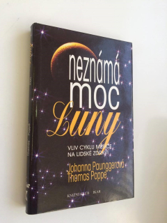 J. PAUNGGEROVÁ, T. POPPE : NEZNÁMÁ MOC LUNY