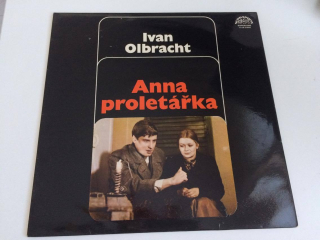 LP IVAN OLBRACHT : ANNA PROLETÁŘKA