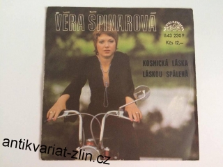 SP VĚRA ŠPINAROVÁ : KOSMICKÁ LÁSKA, LÁSKOU SPÁLENÁ