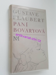 GUSTAVE LAUBERT : PANÍ BOVARYOVÁ