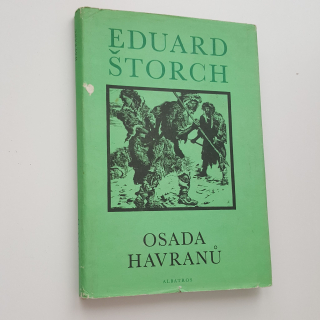 Eduard Štorch - OSADA HAVRANŮ