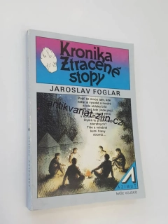 JAROSLAV FOGLAR - KRONIKA ZTRACENÉ STOPY