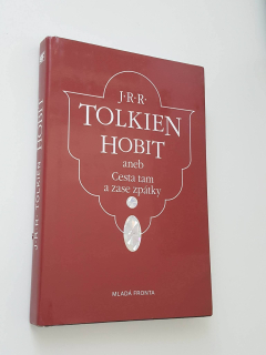 J.R.R. TOLKIEN HOBIT aneb Cesta tam i zase zpátky