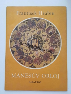 FRANTIŠEK HRUBÍN - MÁNESŮV ORLOJ