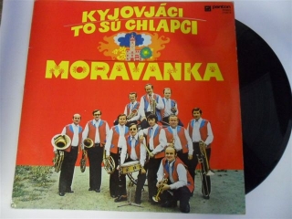 LP - MORAVANKA / KYJOVJÁCI TO SÚ CHLAPCI