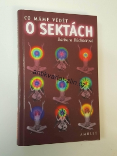 BARBARA BÜCHNEROVÁ - CO MÁME VĚDĚT O SEKTÁCH