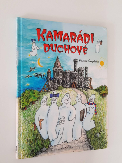 VÁCLAV ŠUPLATA - Kamarádi duchové