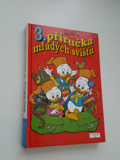 WALT DISNEY - 3. PŘÍRUČKA MLADÝCH SVIŠTŮ