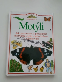 MOTÝLI - ZVÍDAVÝ POZOROVATEL