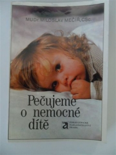 PEČUJEME O NEMOCNÉ DÍTĚ (1988)