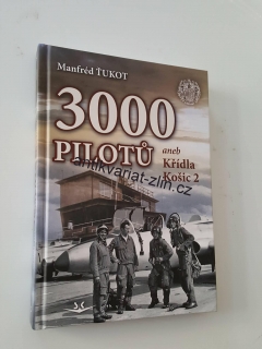 Manfréd Ťukot - 3000 pilotů aneb křídla Košic 2