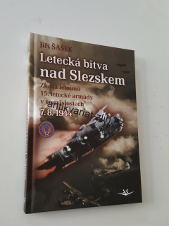Jiří Šašek - Letecká bitva nad Slezskem 7.8.1944