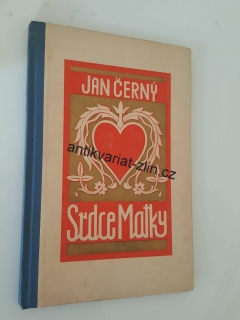 JAN ČERNÝ - SRDCE MATKY