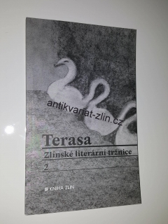 TERASA ZLÍNSKÉ LITERÁRNÍ TRŽNICE