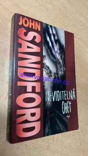JOHN SANDFORD - NEVIDITELNÁ OBĚŤ