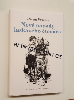 MICHAL VIEWEGH - NOVÉ NÁPADY LASKOVÉHO ČTENÁŘE