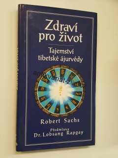 ROBERT SACHS - ZDRAVÍ PRO ŽIVOT