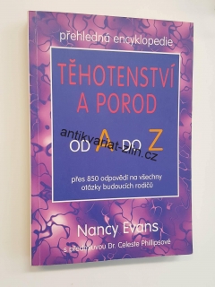 NANCY EVANS - TĚHOTENSTVÍ A POROD OD A DO Z