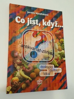 JARMILA MANDŽUKOVÁ - CO JÍST, KDYŽ...