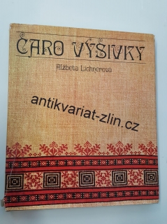ALŽBĚTA LICHNEROVÁ - ČARO VÝŠIVKY